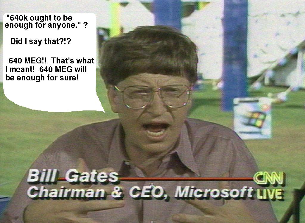 640KB should be enough